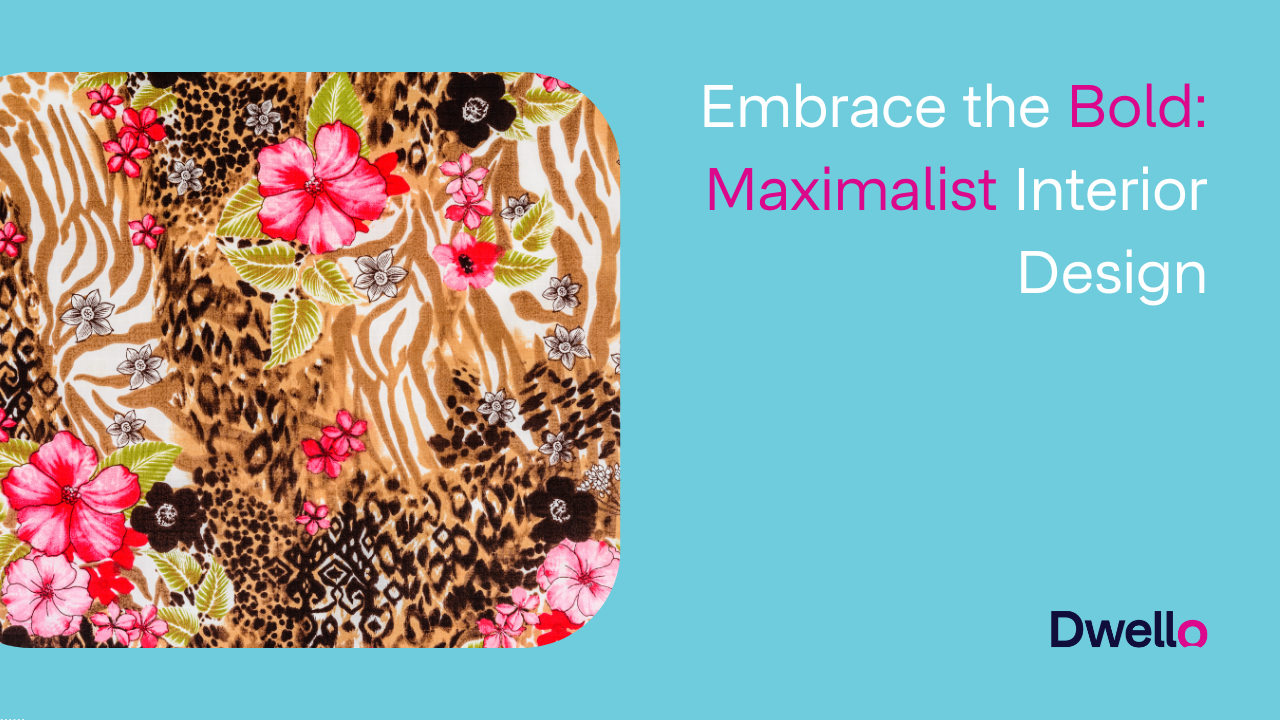 Maximalist Interior Design Tips